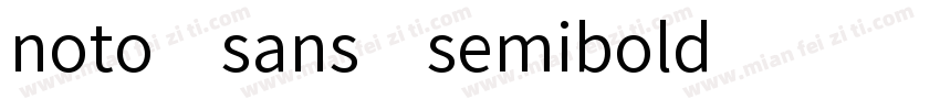 noto sans semibold字体转换
